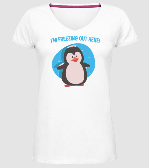 'I''m freezing out here' model alb pe tricou