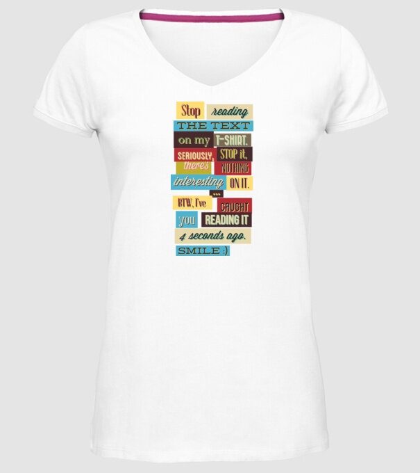 Stop reading the text on my t shirt model alb pe tricou