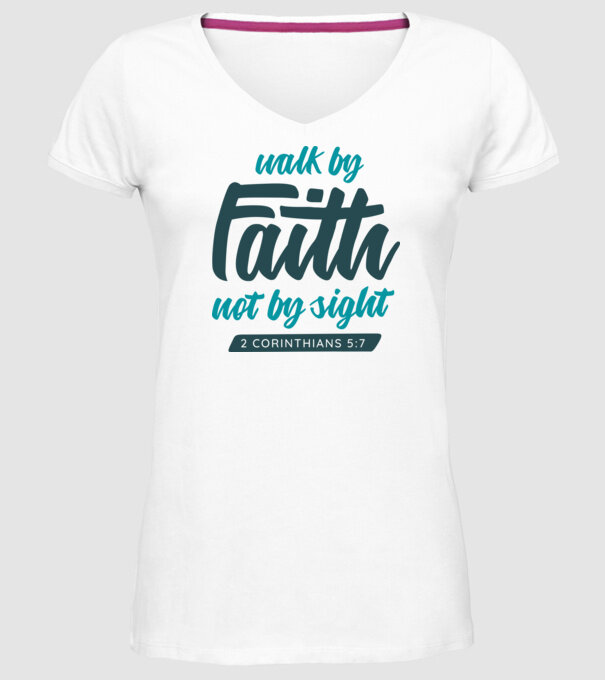 Walk by faith - Religie model alb pe tricou