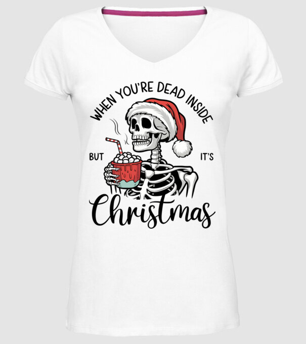 Dead inside, but it's christmas Alb model alb pe tricou