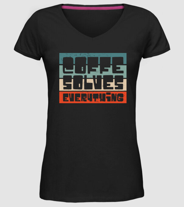 Cafeaua rezolvă totul model negru pe tricou
