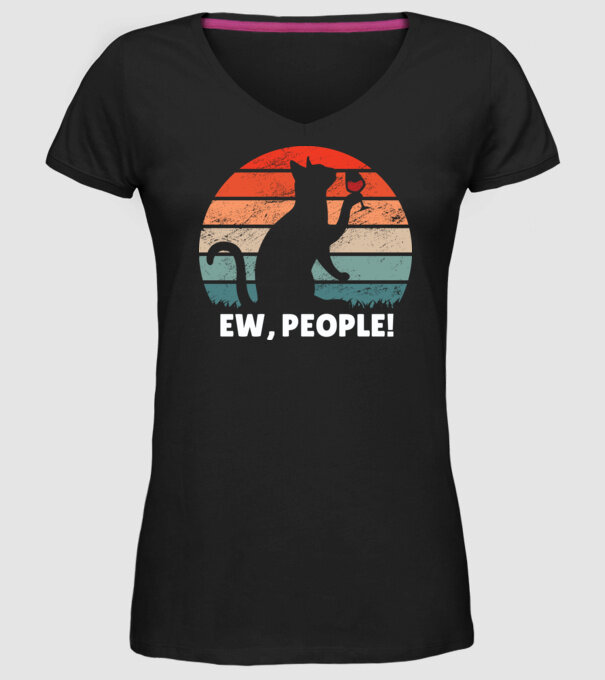 Ew, oameni - Pisică model negru pe tricou