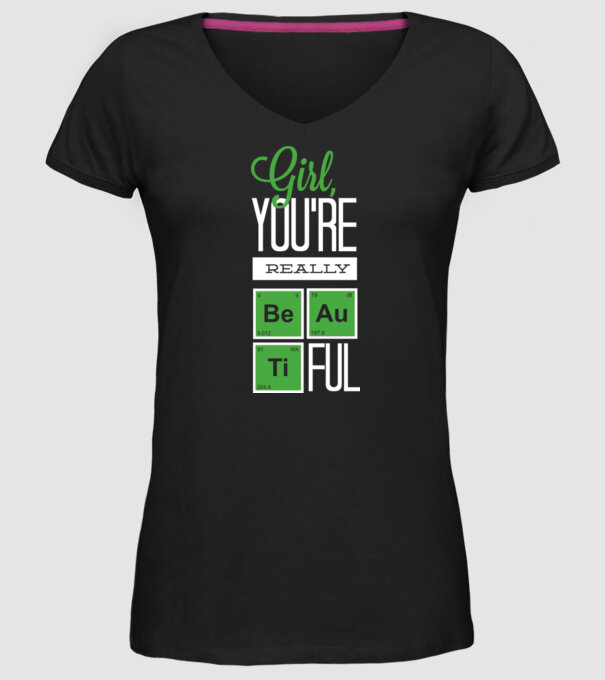 Girl you are really beautiful model negru pe tricou