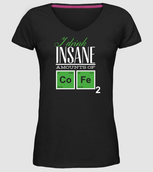 i drink insane amount of coffee model negru pe tricou