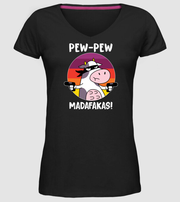Pew Pew Pew Madafakas Vacă model negru pe tricou