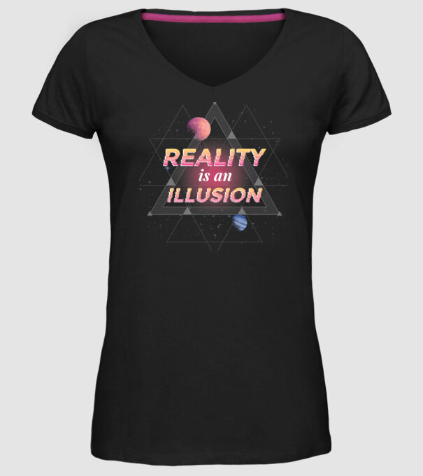 Reality is an Illusion model negru pe tricou
