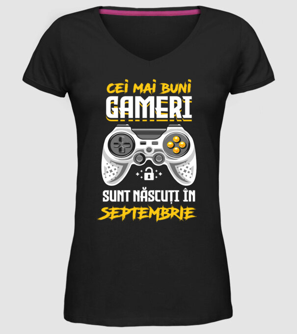 cei mai buni gameri sunt născuți în septembrie model negru pe tricou