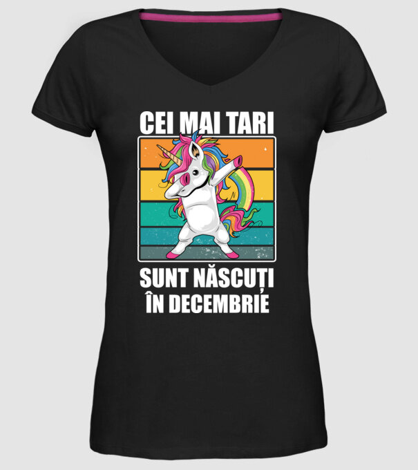 Cei mai tari sunt născuți în decembrie model negru pe tricou