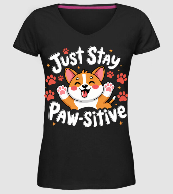 Just Stay Paw-sitive Negru model negru pe tricou