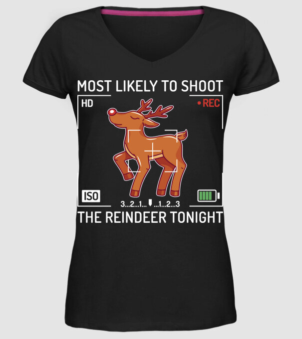 Most likely to shoot the reindeer tonight model negru pe tricou