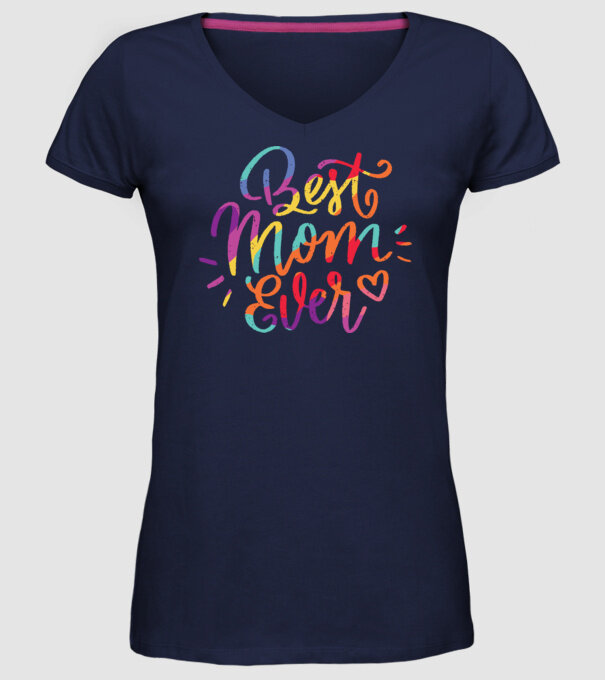 Best Mom Ever - Cea mai bună mamă model albastru închis pe tricou
