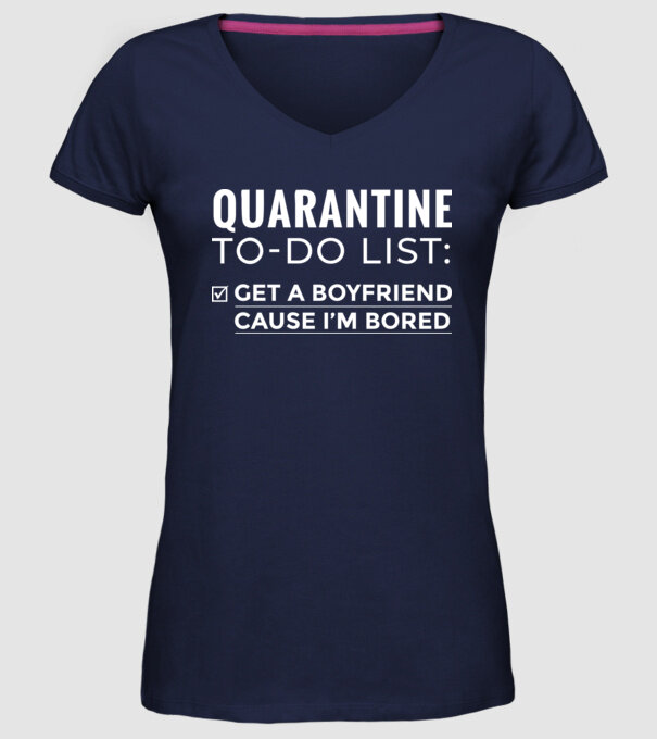 Quarantine to do list model albastru închis pe tricou