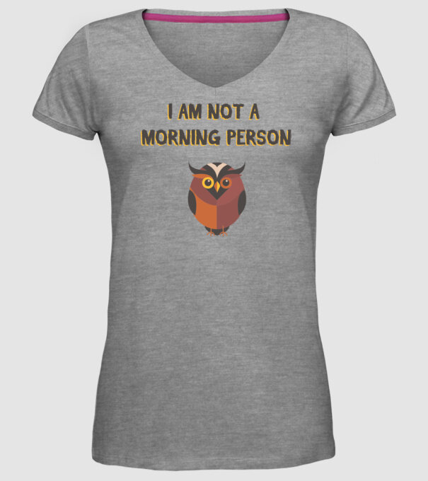 'I''m not a morning person' model gri pe tricou