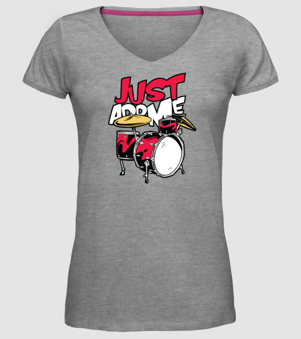 Just add me Drums model gri pe tricou