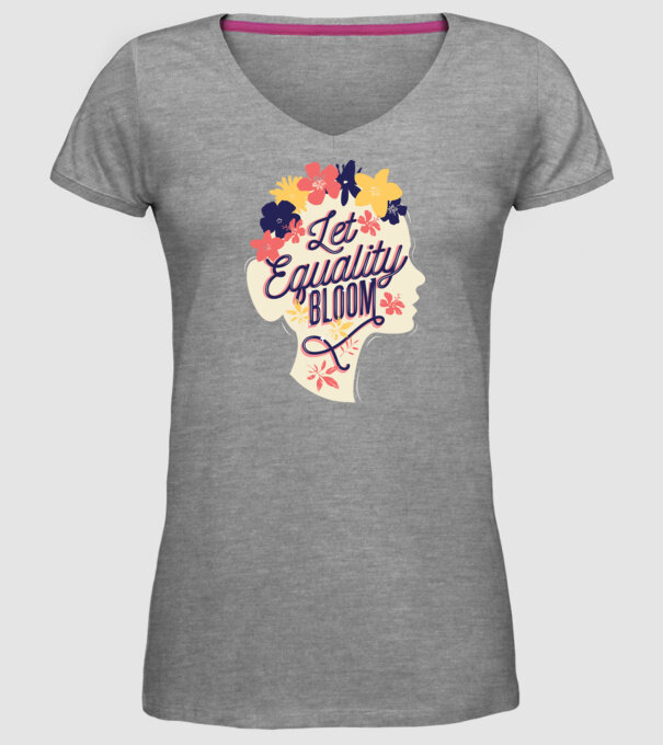Let Equality Bloom Ziua Femeii model gri pe tricou