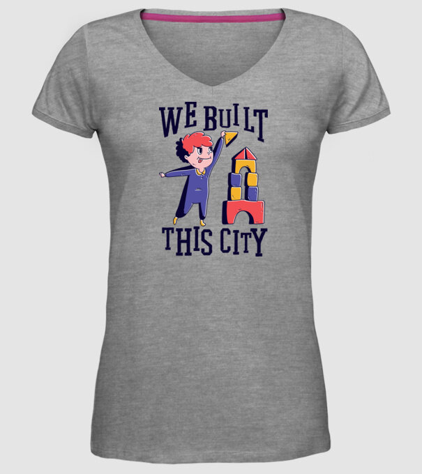 We built this city blocuri de construcție model gri pe tricou