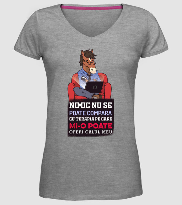 nimic nu se poate compara cu terapia pe care mi-o poate oferi calul meu model gri pe tricou