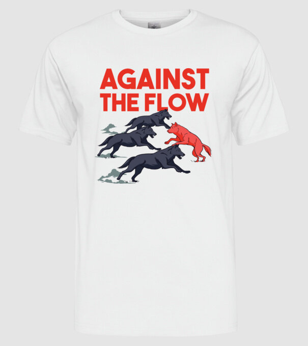 Against the flow - Împotriva curentului model alb pe tricou