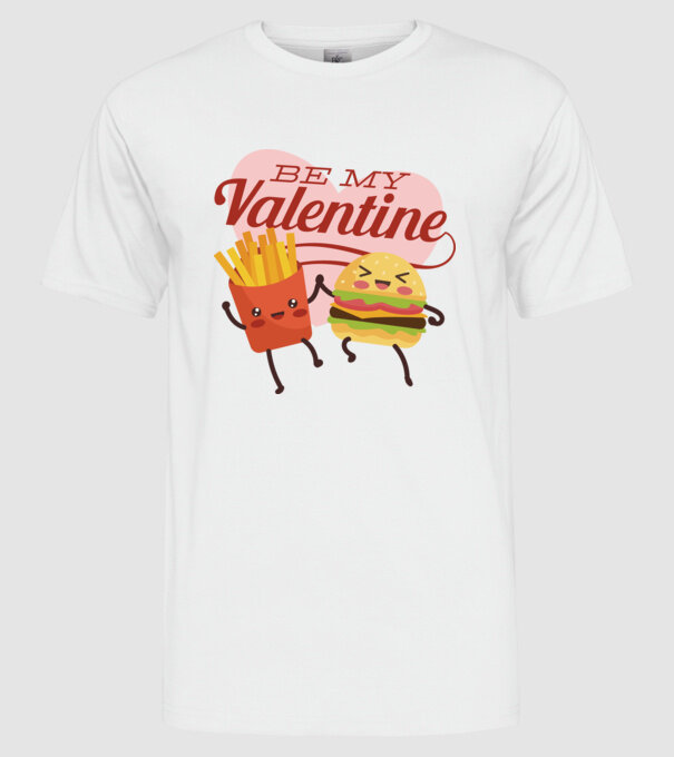Be my Valentine - Fii dragostea mea tricou pentru Valentine s Day model alb pe tricou