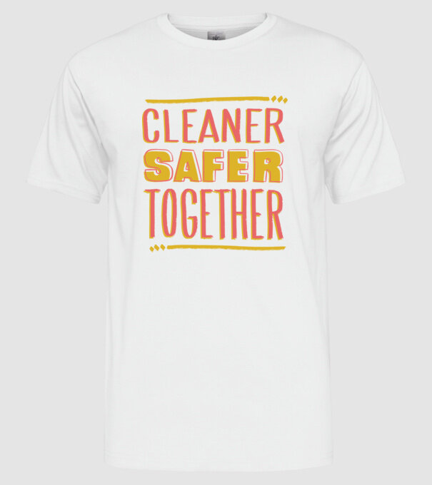 Cleaner Safer Together model alb pe tricou