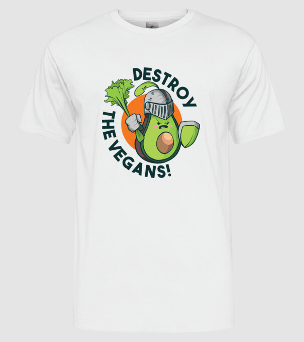 Destroy the Vegans - tricou amuzant războinic Avocado model alb pe tricou