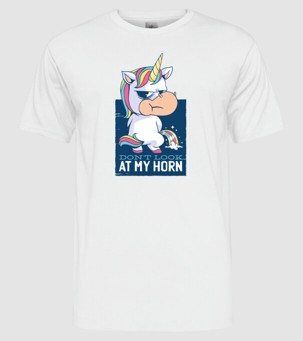 'Don''t look at my horn tricou amuzant unicorn' model alb pe tricou