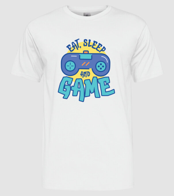 Eat Sleep and Game model alb pe tricou