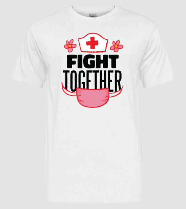 Fight together Asistentă medicală model alb pe tricou