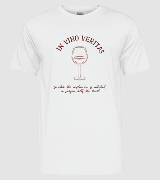In Vino Veritas - Adevărul este în vin model alb pe tricou