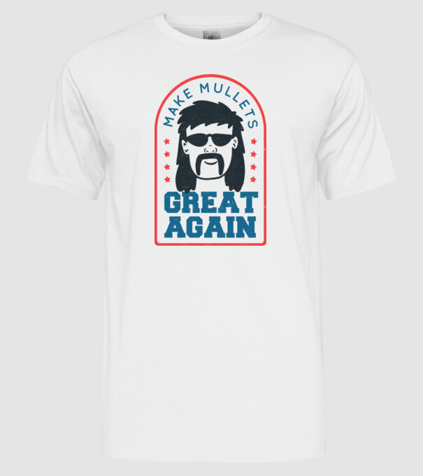 Make Mullets Great Again model alb pe tricou