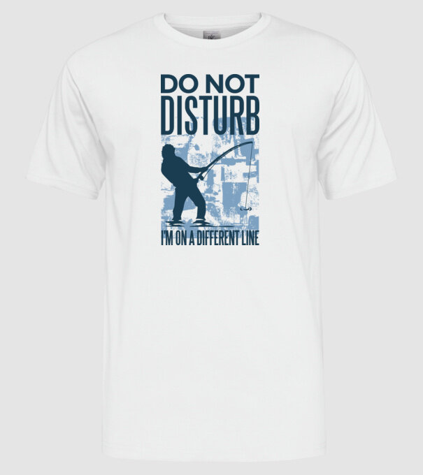 Nu mă deranja, sunt pe altă linie Pescar model alb pe tricou