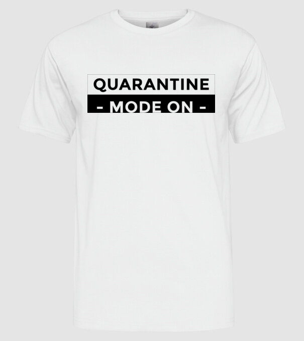 Quarantine mode on model alb pe tricou
