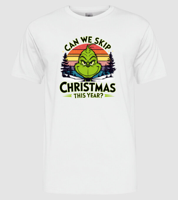 Can we skip christmas this year model alb pe tricou