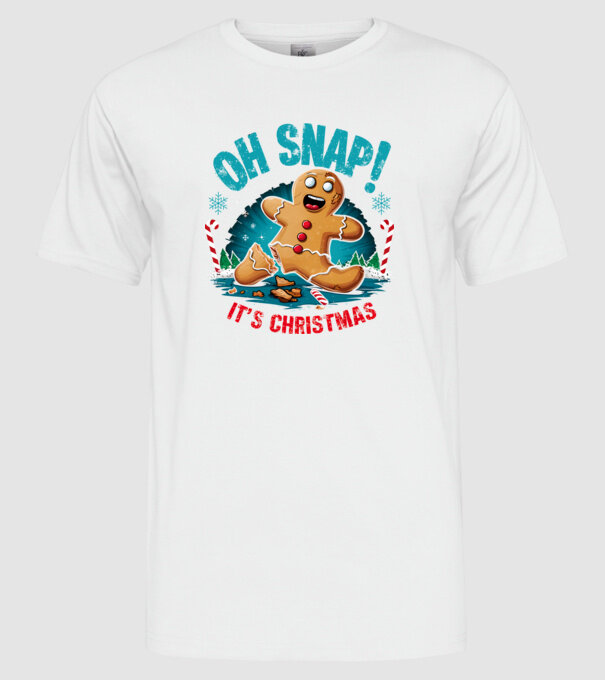 Oh snap! It's christmas Alb model alb pe tricou