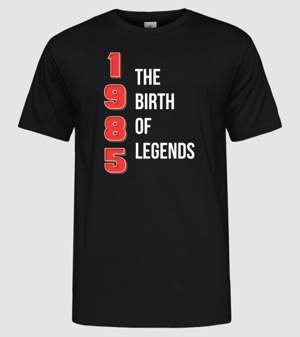 1985 the birth of legends model negru pe tricou