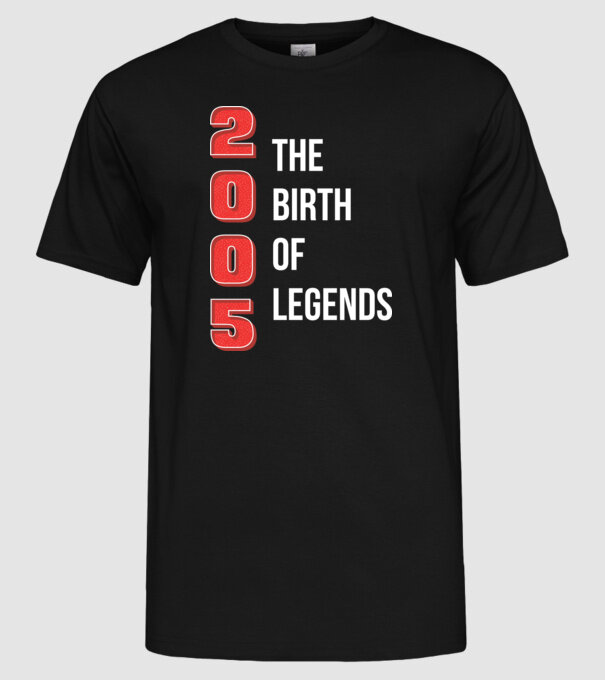2005 the birth of legends model negru pe tricou