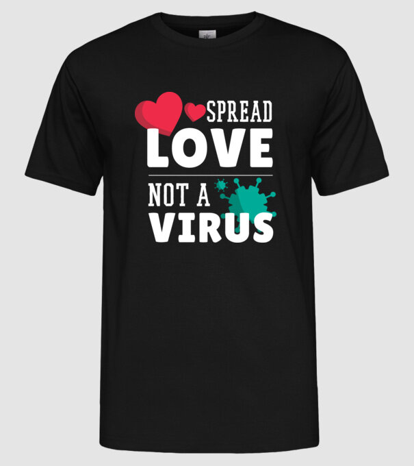 Răspândește dragostea, nu virusul model negru pe tricou