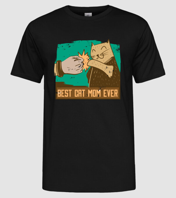 Best Cat Mom Ever - Cea mai bună mamă cu pisici model negru pe tricou