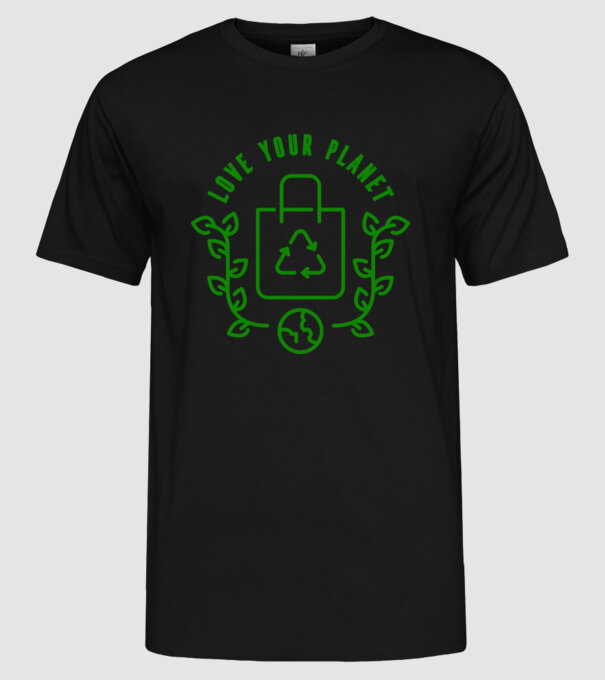 Love Your Planet - Ziua Pământului model negru pe tricou