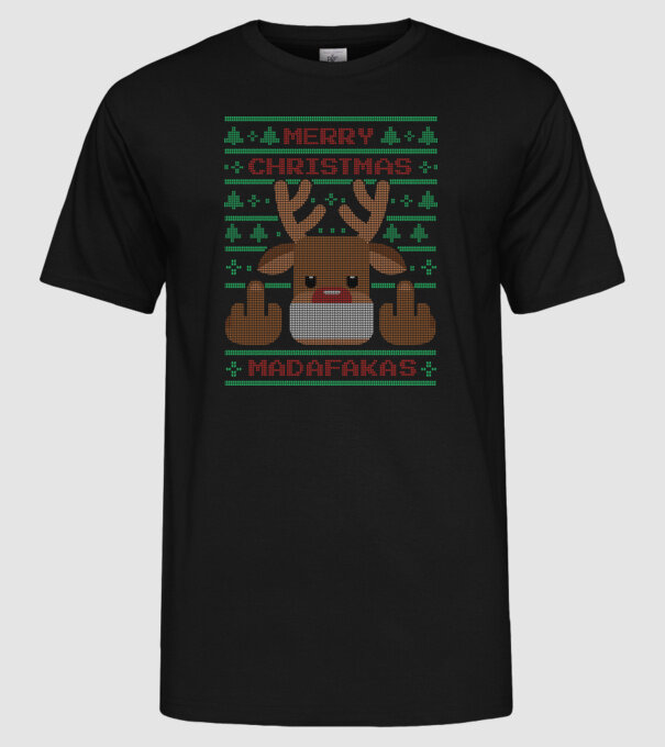 Merry Christmas Madafakas model negru pe tricou