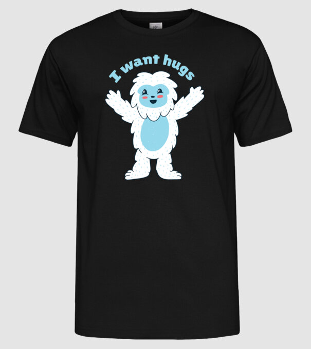 Vreau o îmbrățișare Yeti drăguț model negru pe tricou