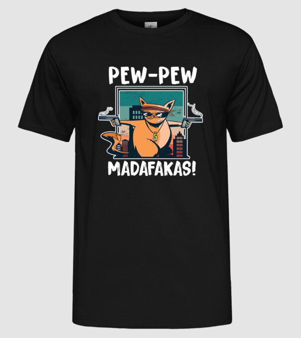 Pew Pew Pew Madafakas Pisică model negru pe tricou