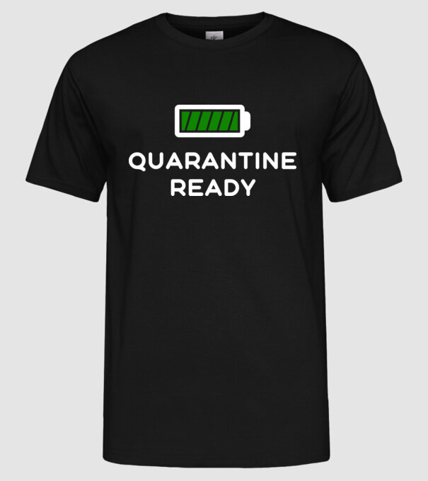 Quarantine ready model negru pe tricou
