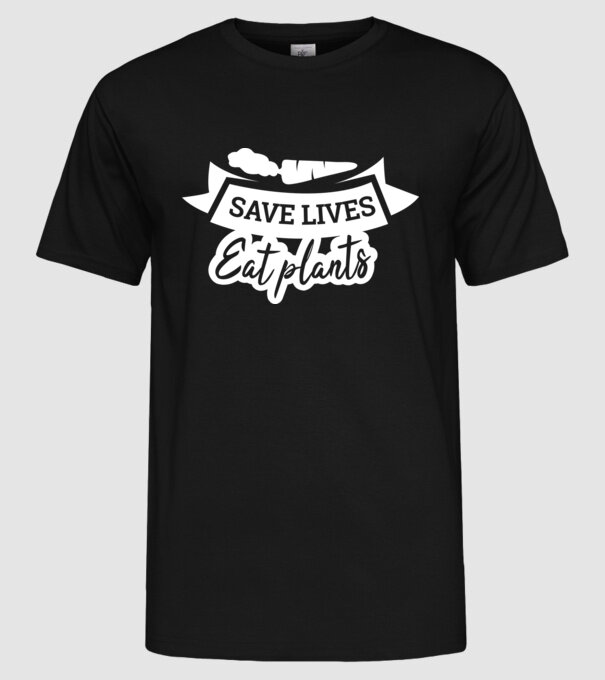Save lives eat plants model negru pe tricou