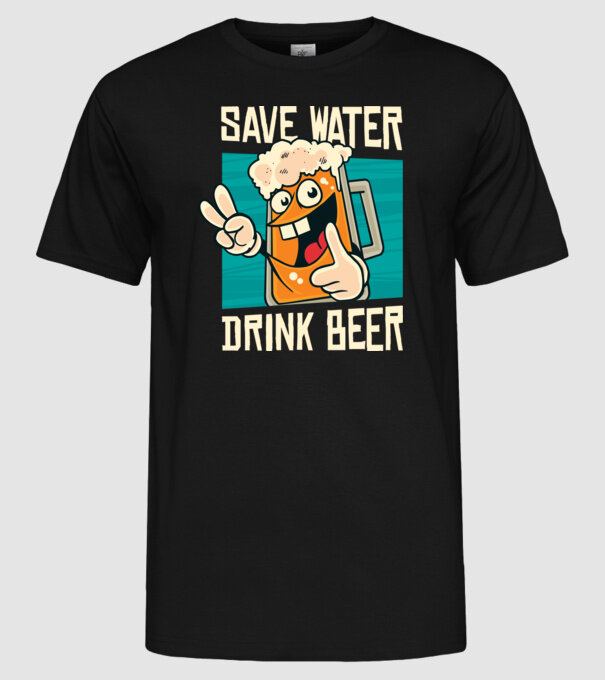 Save water, drink beer tricou amuzant bere model negru pe tricou