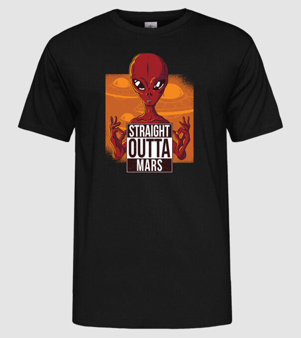 Straight Outta Mars Alien model negru pe tricou
