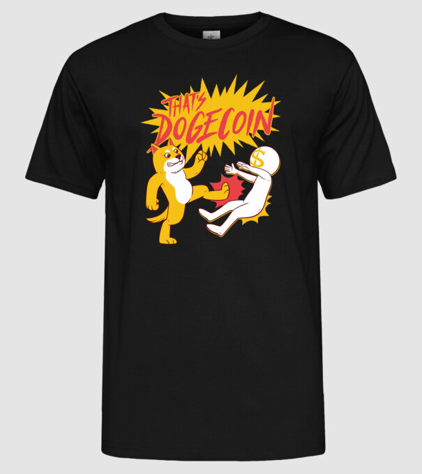 Thats Dogecoin model negru pe tricou