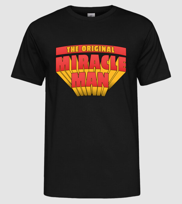 The Original Miracle Man model negru pe tricou