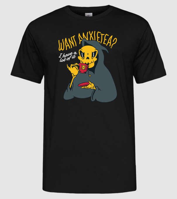 Want Anxietea? model negru pe tricou