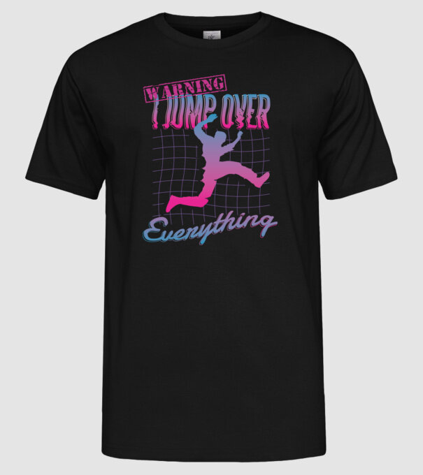 Warning I Jump over everything Parkour model negru pe tricou